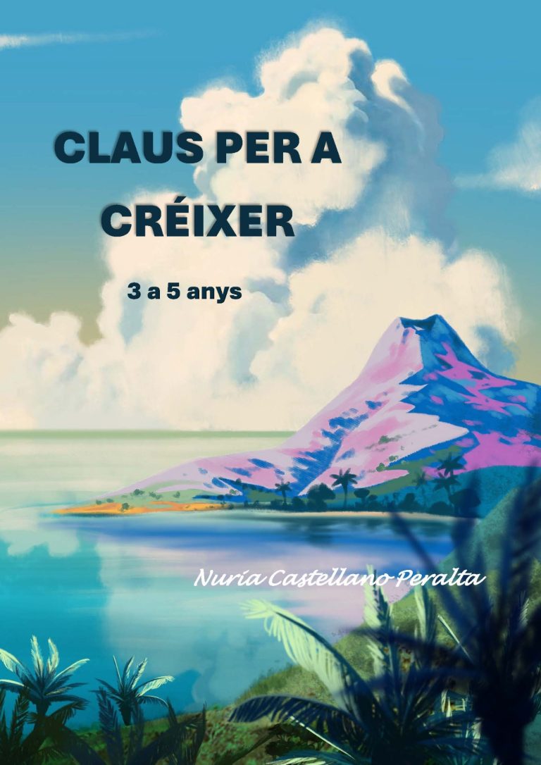 QUADERN TERAPÈUTIC CATALÀ 3-5 ANYS Fondo natural con montañas y nubes, texto "Claus per a créixer" en la parte superior.